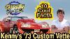10 Cool Facts About Kenny S 73 Custom Vette Corvette Summer